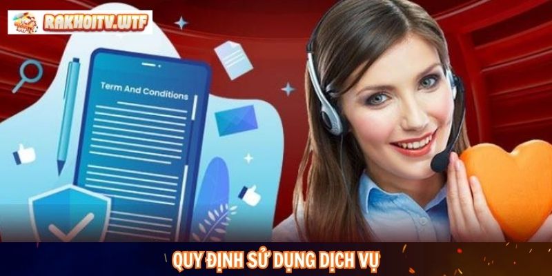 Quy định sử dụng dịch vụ